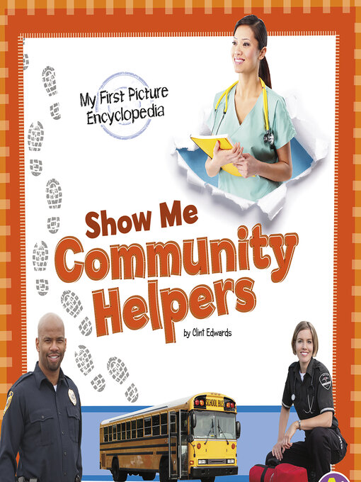 Title details for Show Me Community Helpers by Clint Edwards - Available